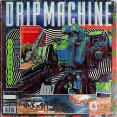 Drip Machine (Original Mix)