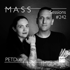 MASS Sessions #242 | PETDuo