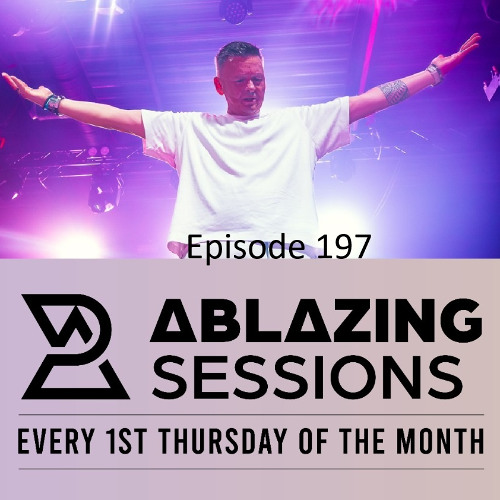 Ablazing Sessions 197 with Rene Ablaze