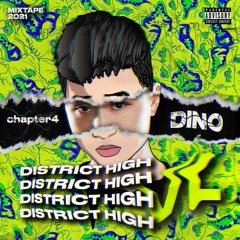 DINO - District High VL (CHAPTER 4)