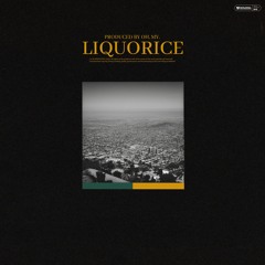 Oh, My. - Liquorice