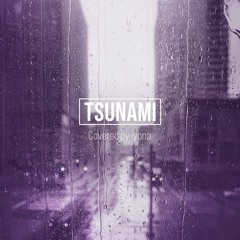 TSUNAMI - サザンオールスターズ iyona cover