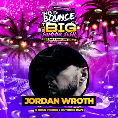 This Is Bounce UK - BIG Summer Sesh 2024 (Jordan Wroth Promo Mix)
