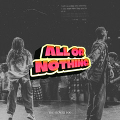 The Slower I Go feat. Noah Priebe & Brooklyn Summer - "All Or Nothing"