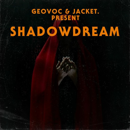 GeoVoc - Shadowdream (feat. jacket.)