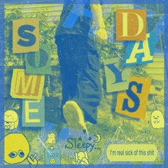 DAILEY DEMOS 18: SOMEDAYS (PROD. MOON)