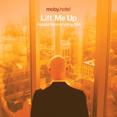 Moby - Lift Me Up (Asceta Neosampling Edit) [2017]