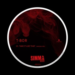 SIMBRD010 | T-Bor - Take It Like That (Original Mix)