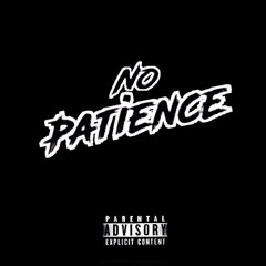 Yung Heim- No Patience