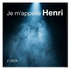 Je m'appelle Henri