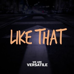 Like That (Short Edit)