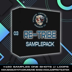 RE-TRIBE #03/SAMPLE PACK (OUT ON INSANETEKNOLOGY.COM)