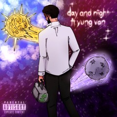 day and night w/yung van