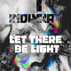 Let There be Light (Episode 2 - Techno)