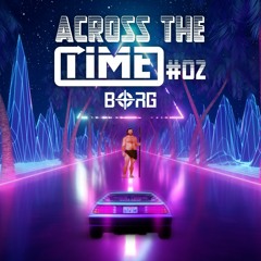 Borg @ Across The Time #2