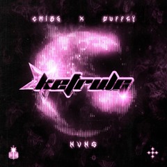 chibs - NVNG (ketrulg bootleg)