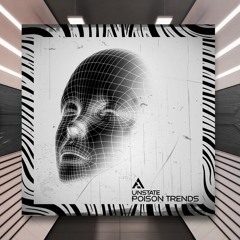 [APA-002] Unstate - Poison Trends (Avaible on Bandcamp)