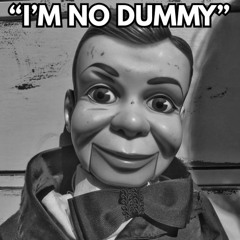 I'm No Dummy (S1 Ep 2)