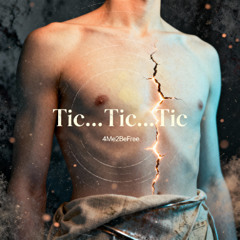 Tic - Tic - Tic
