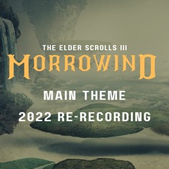 Morrowind - Main Theme (2022 Re-Recording)