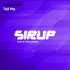 DJ Leandro - Tell Me