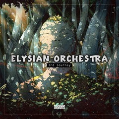 Elysian Orchestra [3rd Journey] Podcast by xWILDER