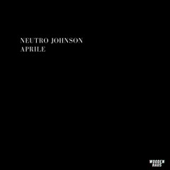 Neutro Johnson - 'Aprile'