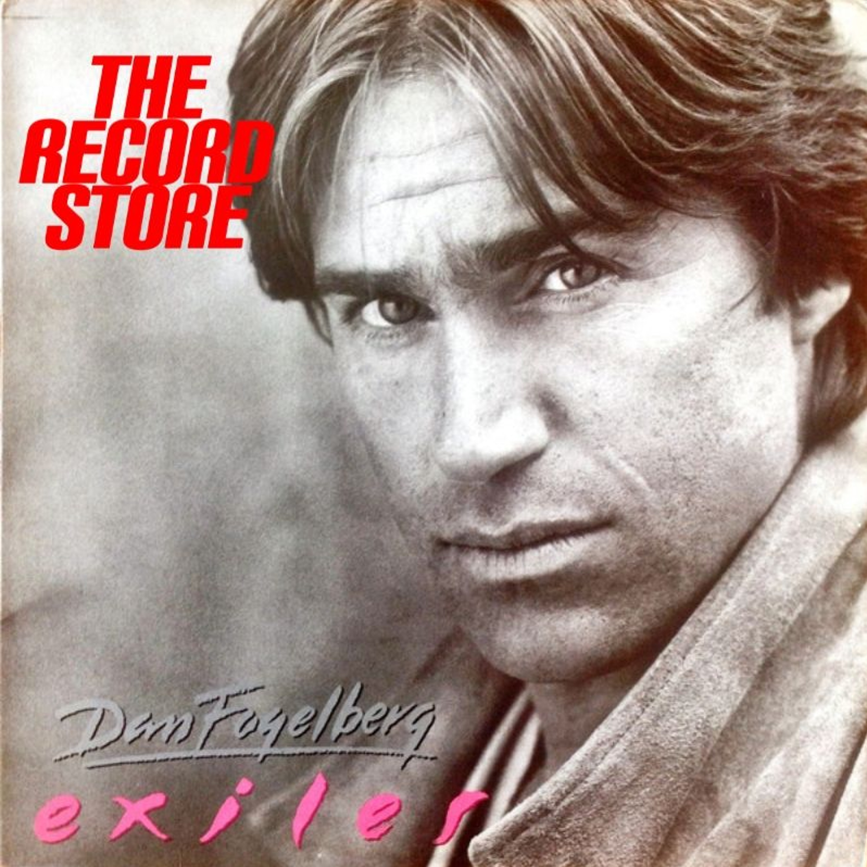 The Record Store E:59: Dan Fogelberg: Exiles, Episode 856