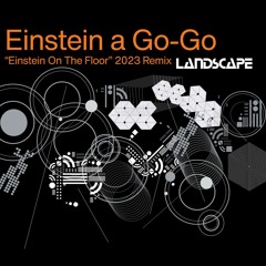 Einstein A-Go-Go (Einstein on the Floor Mix) (Landscape Cover)