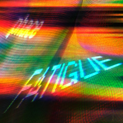 FATIGUE (2025 TECHNO MIX)