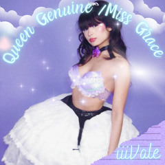Queen Genuine/ Miss Grace