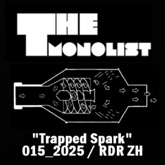 "Tarpped Spark" - 015_2025 - RDR ZH
