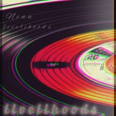 Nenu - Livelihoods ((0rgM¡x))