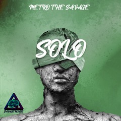 Solo - Metro The Savage