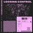 Sam Goddart - Loosing Control