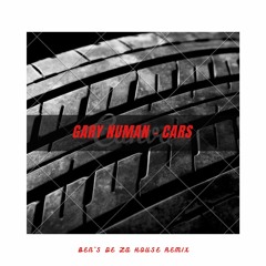 Gary Numan - Cars (Ben's de la House Remix)