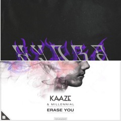 NLW & Blinders VS Kaaze & MILLENIAL - Hydra VS Erase You - SYSTM OVRIDE Mashup