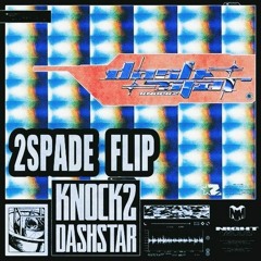 dashstar*(2Spade Flip) - Knock2