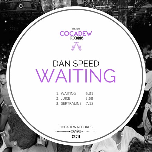 Dan Speed - Waiting [CR011]