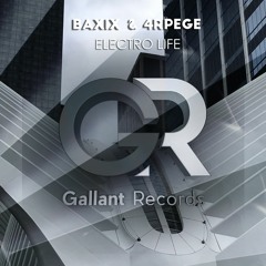 Baxix & 4rpege  - Electro Life(Original Mix)