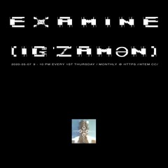 examine-mix-01-w-otheusid-2020-05-07