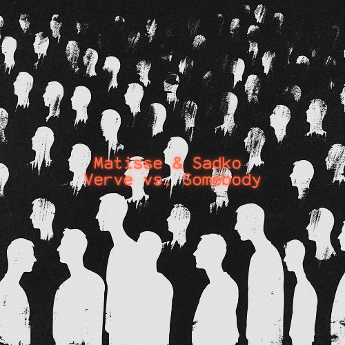 Matisse & Sadko vs. Gotye - Verve vs. Somebody That I Used To Know (Short)