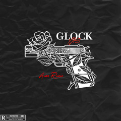 Glock (Avan Remix)