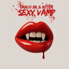 Draco BR, RITTER - Sexy Vamp