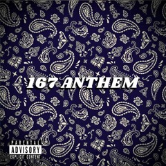 167 ANTHEM ft Blu 167 Smoov 167