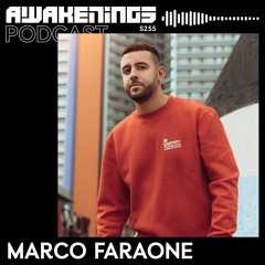 Awakenings Podcast S255 - Marco Faraone