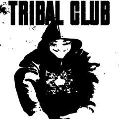 TRIBAL CLUB | FREE DL