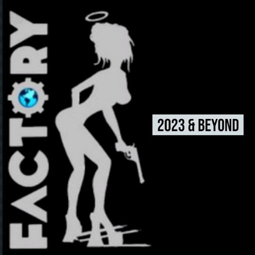 FACTORY: 2023 & BEYOND / FRANKIE BONES