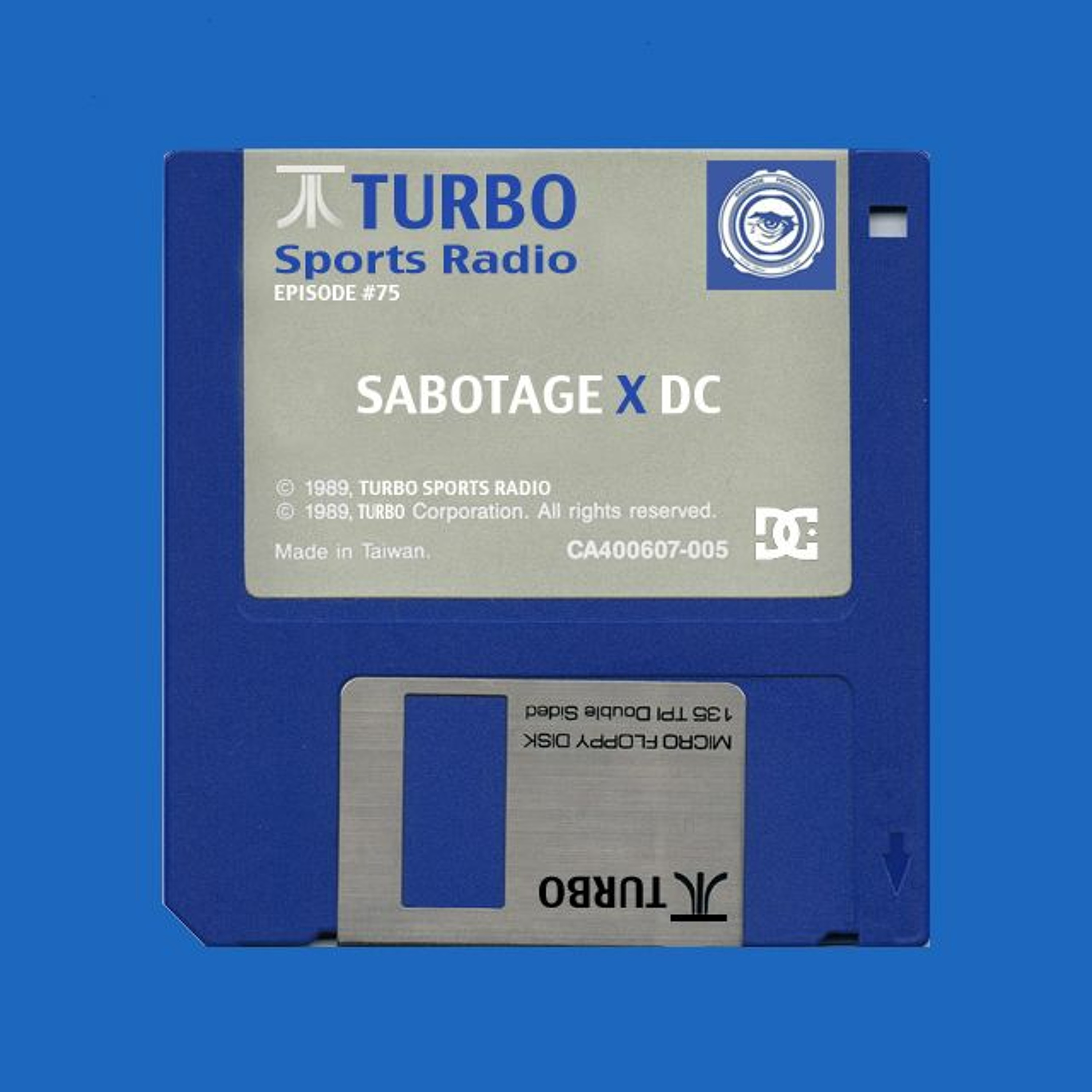 #75 Sabotage X DC: Skate Companion & Breakdown episode artwork