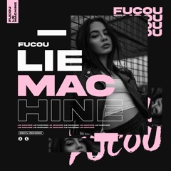 FuCou - Lie Machine